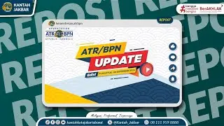 #repost  ATR BPN UPDATE EDISI 31 AGUSTUS   6 SEPTEMBER 2024
