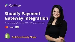 Shopify Payment Gateway Integration | Cashfree Shopify Plugin | Tutorial