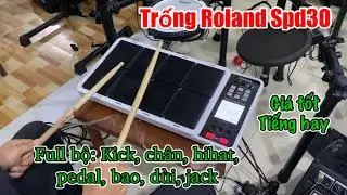 Trống Roland Spd30 đi show chuyên nghiệp