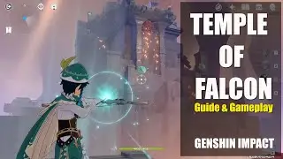 Genshin Impact - Temple of the Falcon Gameplay and Guide