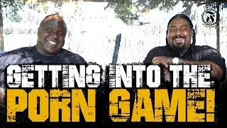 Getting into the Porn Game! - Prison Talk 17.5