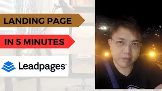 How To Build a Landing Page with Leadpages In 5 Minutes