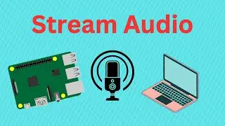 Beginner Tutorial: Stream Audio from Raspberry Pi to Local Computer