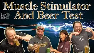 Muscle Stimulator And Beer - WHAT CAN GO WRONG