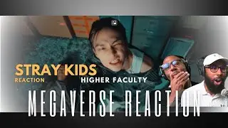 Stray Kids - Megaverse Reaction (K-POP) Higher Faculty