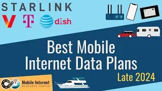 Top Cellular & Starlink Data Plans for RV & Boat - (Old - Late 2024, See Mid 2025 Version)