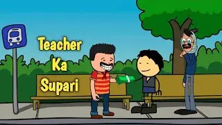 Teacher Ka Supari | Tween Craft Video | Tween Cartoon