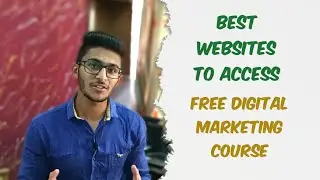 Best Websites To Access Free Digital Marketing Course.