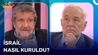 Coşkun Aral, İsrail'in Nasıl Kurulduğunu Anlatıyor? | Muhabbet Kralı