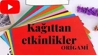 Çocuklar için etkinlikler/2-5yas/Kağıttan etkinlikler 