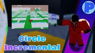 Beating the Upgrade Tree - Circle Incremental Ep. 2