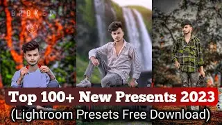 100+Lightroom presets | Lightroom photo | Presets free download | lightroom editing