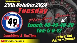 Lucky Numbers UK49s Prediction Tuesday 29 October 2024 | Uk49s Lunchtime and Teatime