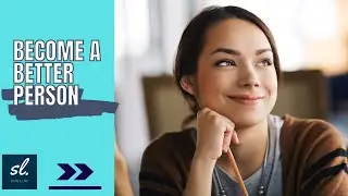 How to Become a Better Person