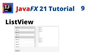 JavaFX 21 Tutorial 9 - ListView