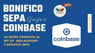 COME FARE UN DEPOSITO SEPA O CON CARTA SU COINBASE?