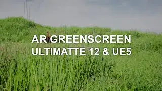 Advanced Compositing with UE5 and Ultimatte 12