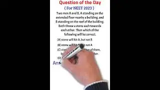 Question of the Day |  NEET 2023 | 06 -12 - 2022