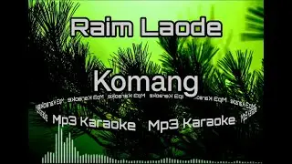 {Komang~Raim Laode}karaoke mp3