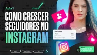 Aula 1: Como CRESCER SEGUIDORES no Instagram - Barbara Bruna