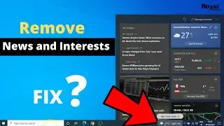 How To Remove The News and Interests Widget From Windows 10 Taskbar