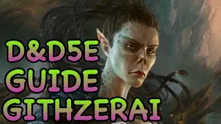 D&D5E: GITHZERAI GUIDE
