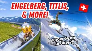 SUMMER IN ENGELBERG SWITZERLAND: Exploring Mount Titlis + Brunni | Mountain Coasters, Hikes & more!