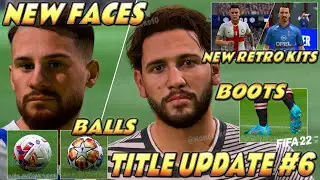FIFA 22 | TITLE UPDATE #6 NEW FACES, RETRO KITS, BALLS, NEW NIKE ADIDAS BOOTS!