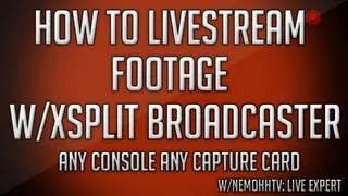 How to Live Stream on Youtube Twitch with Xsplit