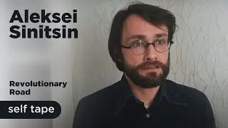 Aleksei Sinitsin - Self tape - Revolutionary road scene