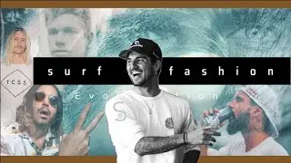 surf fashion  evolution