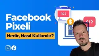 Facebook(Meta) Pikseli Nedir? Nasıl Kullanılır?