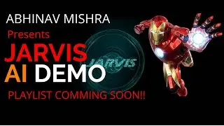 JARVIS AI demo by Abhinav Mishra, Abhicoder | Jarvis AI | Awesome| Artificial intelligence 