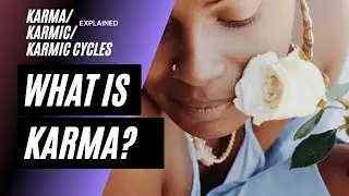 SHE Is Not Karmic! 👀 Karma & Karmic Explained! #LetsChat #THEHELPER
