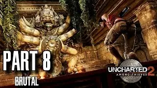 Uncharted 2 Among Thieves Walkthrough Part 8 - The City's Secret, Brutal Difficulty, All Treasures