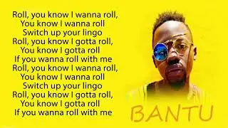 Bantu & Jonas Blue - Roll With Me ft. Shungudzo & ZieZie - lyrics [ Official Song ] Lyrics