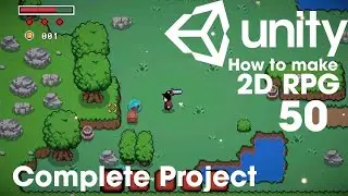 Make an 2D Top Down RPG in Unity (Part50 | Unity Complete Project)
