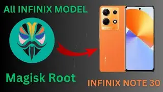 HOW TO ROOT INFINIX NOTE 30 | INFNIX PHONE ROOT ANY MODEL | BOOTLOADER UNLOCK INFINIX