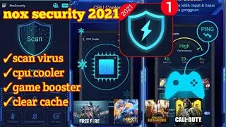 NOX SECURITY 2021 CPU COOLER  DAN GAME BOOSTER