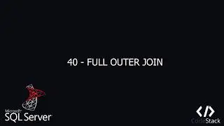 40 - FULL OUTER JOIN [SQL Server - Transact SQL]