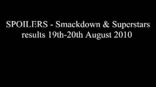 SPOILERS  Smackdown and Superstars results 19th 20th august 2010.