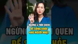 Ngừng 4 thói quen để sống thọ như người Nhật #chamsocda
