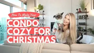 How to make your small space cozy for the holidays - A cozy day in my life