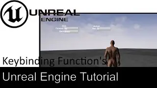 Unreal Engine 4 - Keybinding Function's Setup - Part 6.2