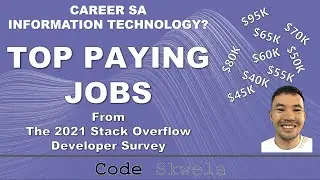 2 Career sa IT? TOP PAYING JOBS From Stack Overflow Developer Survey 2021