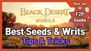[Global] Black Desert Mobile – Best Seeds & Writs to Buy