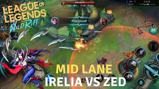 MASTER RANK IRELIA vs. ZES MID LANE GAMEPLAY - WILD RIFT