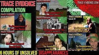6 Hours of Unsolved Disappearances