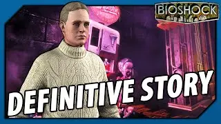 BioShock - The TWIST Explained! Who is Jack? Would you kindly... (The Definitive Story)