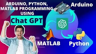 Arduino programming by chat GPT | Python programming by chat gpt | MATLAB Programming by Chat gpt |